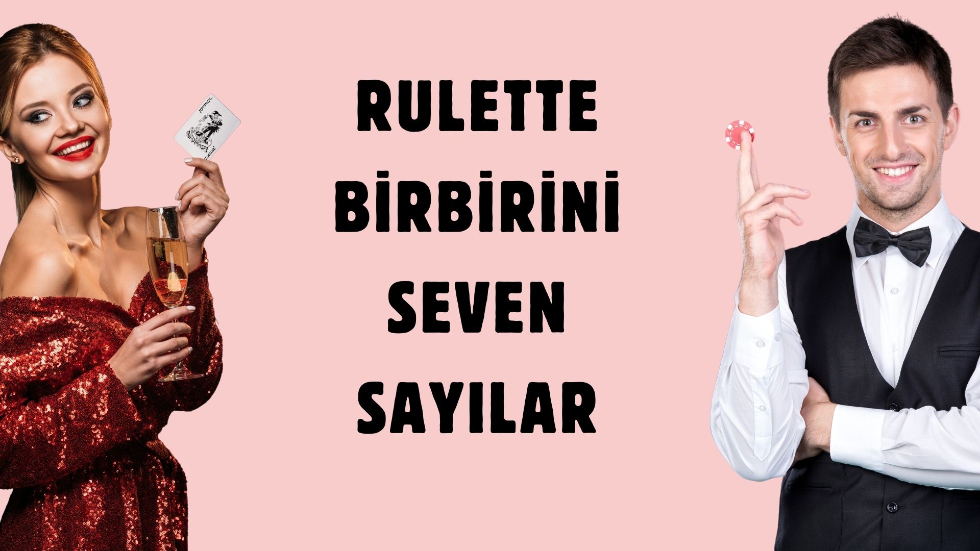 Rulette Birbirini Seven Sayılar